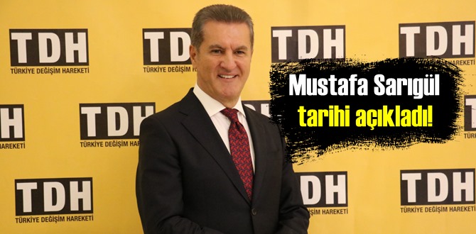 Mustafa Sarıgül tarihi açıkladı!