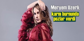 Meryem Uzerli'nin Doğuma 5 kala Cesur Hamilelik Pozları..
