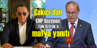 Çakıcı'dan CHP Sözcüsüne Mafya Cevabı!