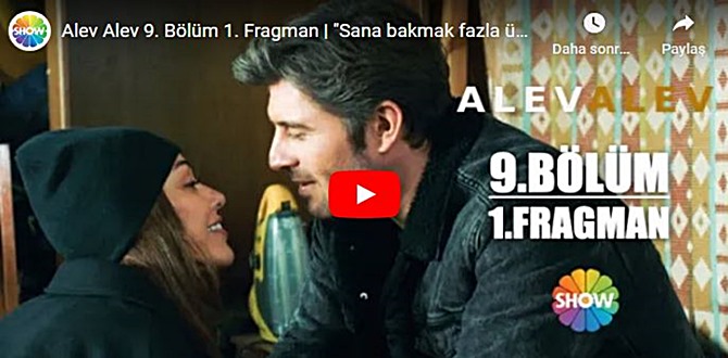 4 Ocak 20201– Alev Alev 9.Bölüm Fragmanı Videosunu ilk sen izle, Alev Alev 9.Bölüm 2. Fragmanı Videosu yayınlandı.