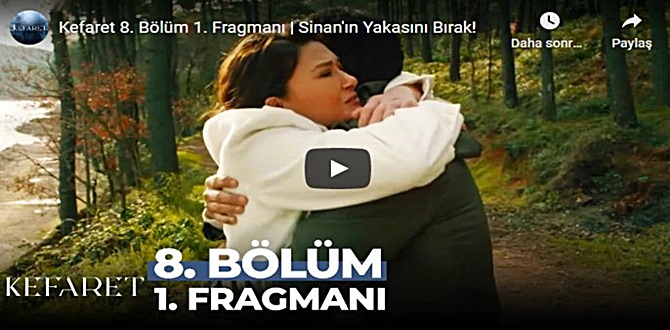 4 Ocak – Kefaret 8.Bölüm Fragmanına bakıver