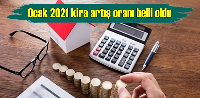 Bu yılın ilk kira artış oranı açıklandı. İşte Ocak 2021 kira artış oranı…