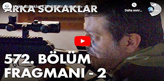 5 Ocak – Arka Sokaklar 572.Bölüm 2. Fragmanına bakıver