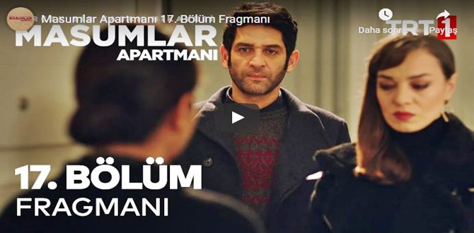 Masumlar Apartmanı 17.Bölüm Fragmanı