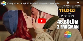 7 Ocak – Kuzey Yıldızı İlk Aşk 46.Bölüm 2. Fragmanına bakıver