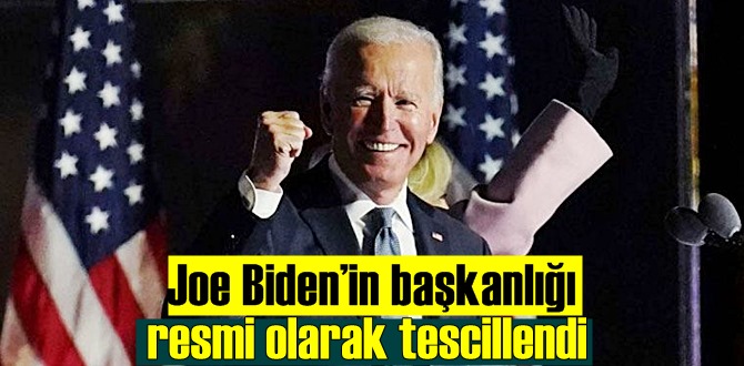 Joe Biden’in başkanlığı resmi olarak tescillendi