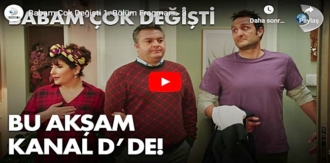Babam Çok Değişti 1.Bölüm 3. Fragmanı