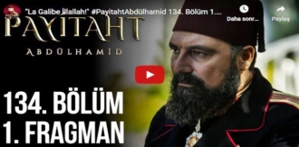 10 Ocak – Payitaht Abdülhamid 134.Bölüm Fragmanına bakıver