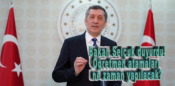 Bakan Selçuk duyurdu! Öğretmen atamaları ne zaman yapılacak? Hangi branştan kaç öğretmen atanacak?