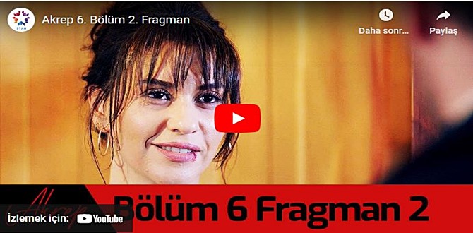 Akrep 6.Bölüm 2. Fragmanı