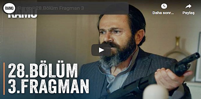 Ramo 28.Bölüm 3. Fragmanına bakıver