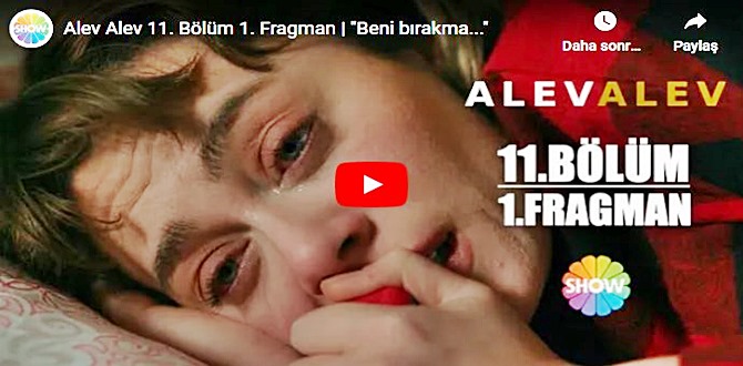 Alev Alev 11.Bölüm Fragmanı