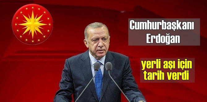 Cumhurbaşkanı Erdoğan yerli aşımız için açıklamalarda bulundu! En geç Nisan..