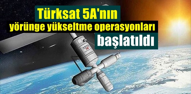 Türksat 5A'nın operasyonları planlandığı şekilde sorunsuz ilerliyor