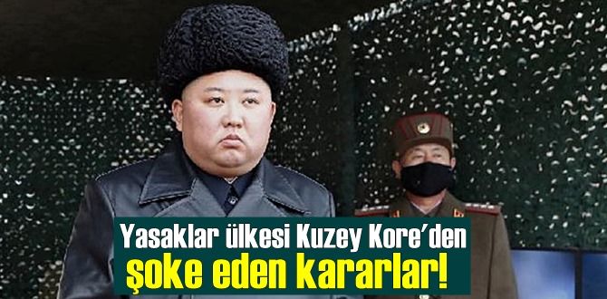 Kuzey Kore Lideri Kim Jong un'un, Halkına koyduğu yasaklar her gün yenisi ekleniyor!