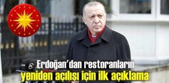 Cumhurbaşkanı Erdoğan, Restoranlar ve Kafelerin açılışı için: O riski şuan almak istemiyoruz!