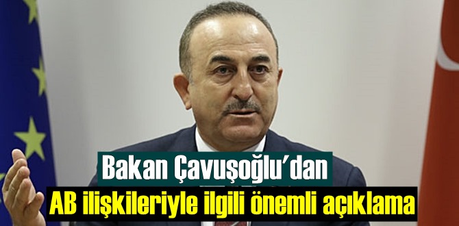 Bakan Çavuşoğlu, AB ilişkileriyle kritik görüşmelerin ardından temaslarını değerlendirdi!