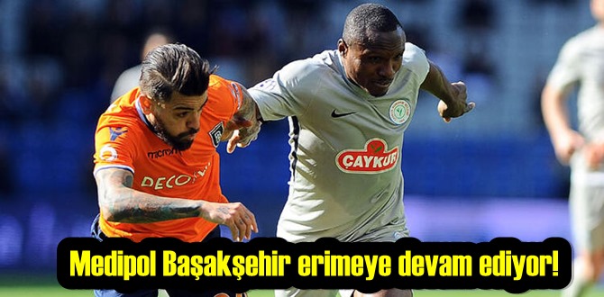 Medipol Başakşehir gücü tükendi! Skor: Medipol Başakşehir: 1 - Çaykur Rizespor: 1