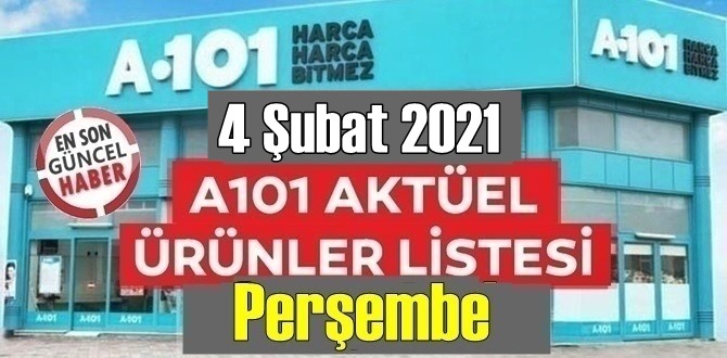 4 Şubat 2021 Perşembe A101 aktüel ürünler kataloğu açıklandı