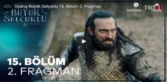 Uyanış Büyük Selçuklu 15.Bölüm 2. Fragmanına bakıver