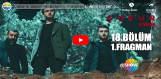 3 Ocak – Çukur 4. Sezon 18. Bölüm 1. Fragmanına bakıver