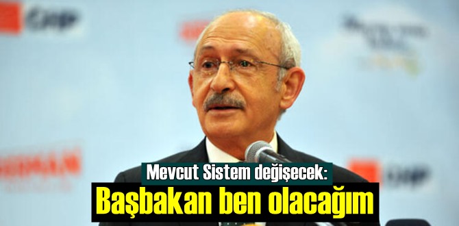 CHP'nin beklediği sistem değişliği Kılıçdaroğlu'nun Başbakan olması!