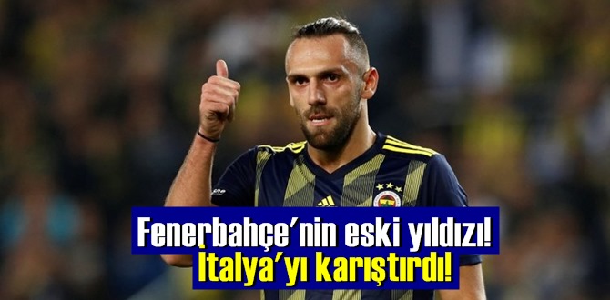 Fenerbahçe'nin eski yıldızı Vedat Muriç, İtalyan kulübünü karıştırdı!