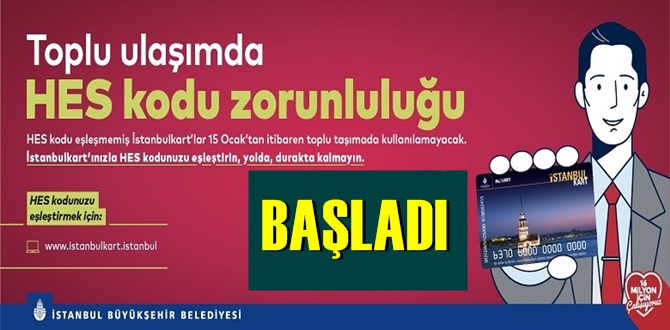 İstanbul'da yasak bugün başladı, HES kodu zorunluluğu devreye alındı