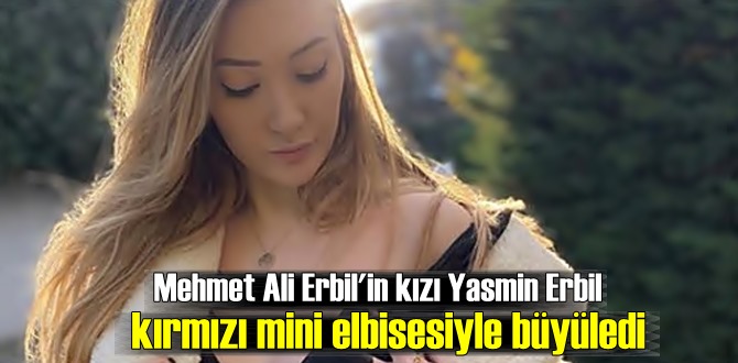 Mehmet Ali Erbil'in kızı Yasmin Erbil'in cesur Pozu takipçileri'nden tam Not aldı !