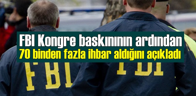 ABD'de,Federal Soruşturma Bürosuna Kongre baskınının ardından bilgi ve ihbar yağıyor!