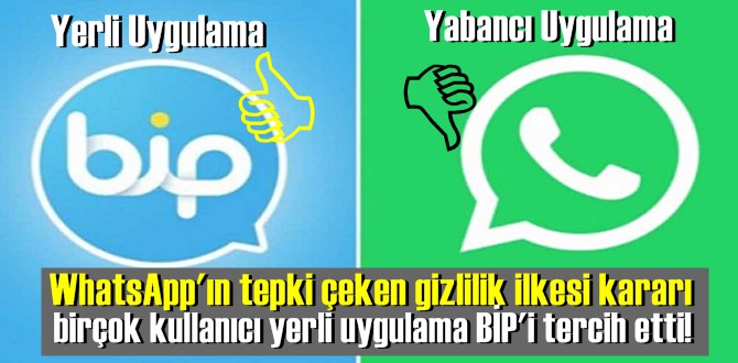 WhatsApp'ın tepki çeken gizlilik ilkesi kararı sonrası birçok kullanıcı yerli uygulama BİP'i tercih etti!