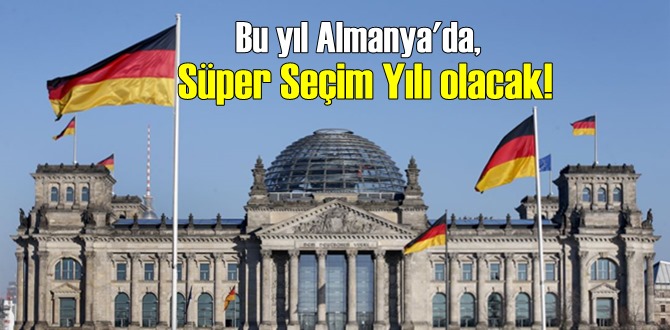 Bu yıl Almanya'da, Süper Seçim Yılı olacak! Altı eyalet ve genel seçimler bekliyor!