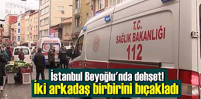 Beyoğlu sokakları karıştı! Canını kurtarmak için kanlar içinde manava sığındı