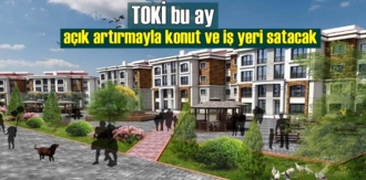TOKİ bu ay açık artırmayla konut ve iş yeri satacak