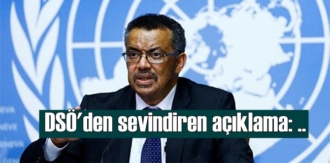 DSÖ'den Umut verici güzel haber geldi, vakaları düşüşte!