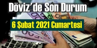 6 Şubat 2021 Cumartesi Ekonomi’de Döviz piyasası, Döviz güne nasıl başladı