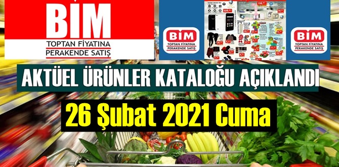 26 Şubat 2021 Cuma BİM aktüel ürünler kataloğu açıklandı