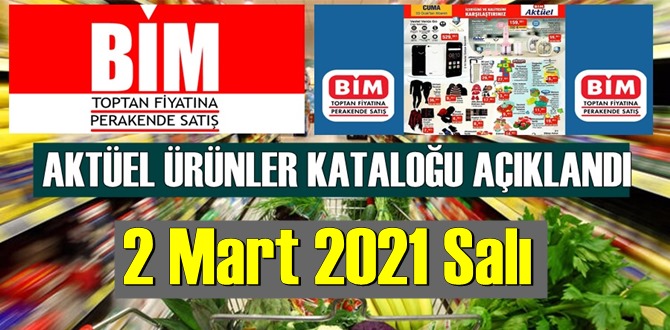 2 Mart 2021 Salı BİM aktüel ürünler kataloğu açıklandı