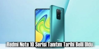 Redmi Note 10 Serisi Lansman Tarihi açıklandı!