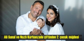 Ali Sunal ve Nazlı Kurbanzade Çiftin ilk çocukları Narin'e Kardeş geliyor!