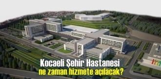 Çalışmaların sürdüğü Kocaeli Şehir Hastanesi'nde açılış tarihi belli oldu.