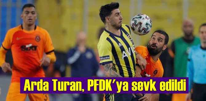 Arda Turan, Fenerbahçe maçındaki hakareti nedeniyle, PFDK'ya sevk edildi!