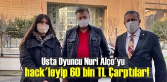 Usta Oyuncu Nuri Alço'yu hack'leyip 60 bin TL Çarptılar!