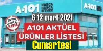 6 mart 2021 Cumartesi Hafta sonu A101 aktüel ürünler kataloğu açıklandı