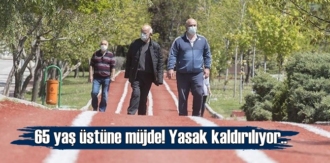 İyi haber, 65 yaş üstüne O Kısıtlama kaldırılıyor!