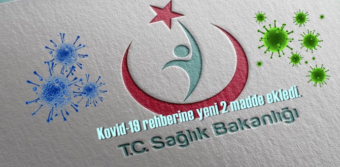 Kovid-19 rehberine 2 yeni ‘mutasyon virüs’ maddesi!