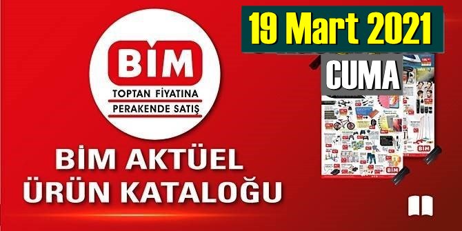 19 Mart 2021 Cuma BİM aktüel ürünler kataloğu açıklandı