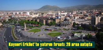 Kayseri Büyükşehir Belediyesi, Erkilet'te ihale yoluyla arsa satışı yapacak