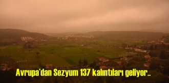 Avrupa’dan Sezyum 137 kalıntıları geliyor: Uzmanından dışarı çıkmayın uyarısı!