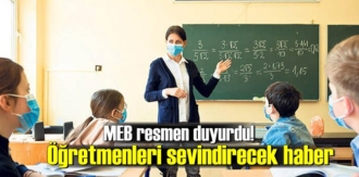 MEB duyurdu, Öğretmenlerimiz için güzel bir Haber!